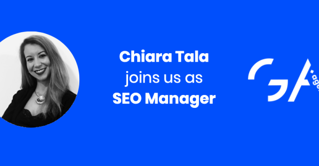 Welcome SEO Manager Chiara Talà to GA Agency