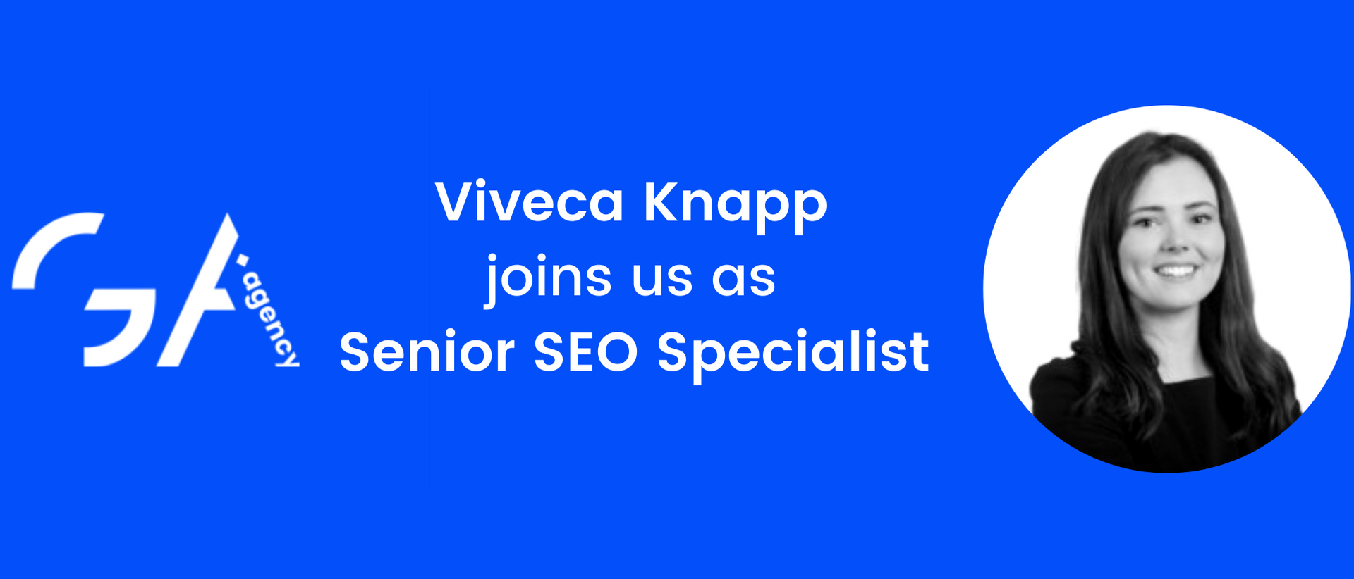 Welcome Viveca Knapp to GA Agency as Senior SEO Specialist