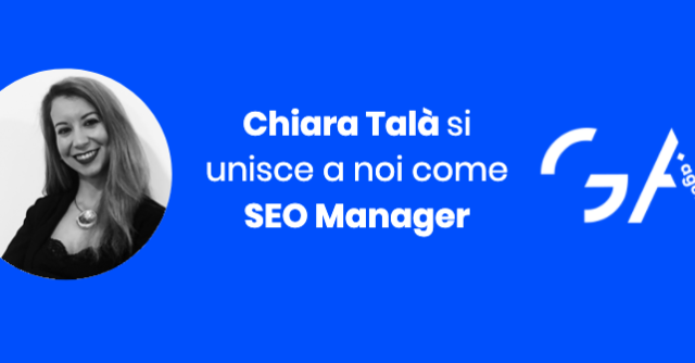 Benvenuta Chiara Talà, SEO Manager, a GA Agency