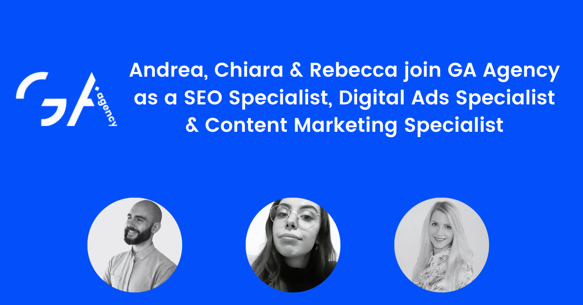 Welcome Andrea, Chiara and Rebecca to Our Team