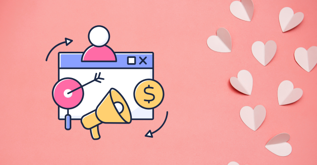 Preparing for Valentine’s with Paid Marketing