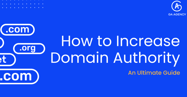 How to Increase Domain Authority in 2024: An Ultimate Guide