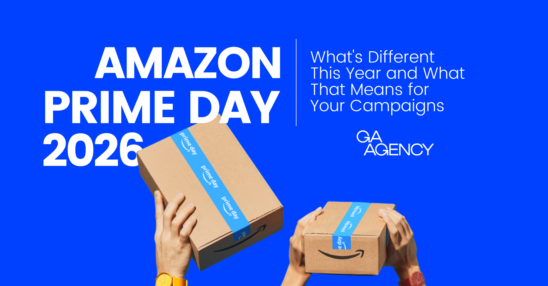 Amazon Prime Day 2026: Paid Media Strategy & Preparation | GA Agency