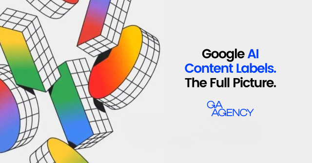 Ads, Shopping, YouTube, Search: Google AI Content Labels. The Full Picture.